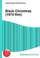 Black Christmas (1974 film), Jesse Russell,Ronald Cohn 