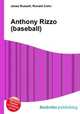 Anthony Rizzo (baseball), Jesse Russell,Ronald Cohn 