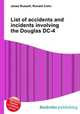 List of accidents and incidents involving the Douglas DC-4, Jesse Russell,Ronald Cohn 