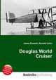 Douglas World Cruiser, Jesse Russell,Ronald Cohn 