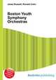Boston Youth Symphony Orchestras, Jesse Russell,Ronald Cohn 