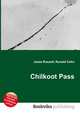 Chilkoot Pass, Jesse Russell,Ronald Cohn 