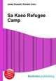 Sa Kaeo Refugee Camp, Jesse Russell,Ronald Cohn 