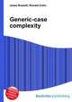 Generic-case complexity, Jesse Russell,Ronald Cohn 