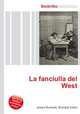 La fanciulla del West, Jesse Russell,Ronald Cohn 
