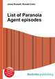 List of Paranoia Agent episodes, Jesse Russell,Ronald Cohn 