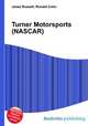 Turner Motorsports (NASCAR), Jesse Russell,Ronald Cohn 