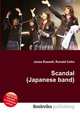 Scandal (Japanese band), Jesse Russell,Ronald Cohn 