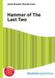 Hammer of The Last Two, Jesse Russell,Ronald Cohn 