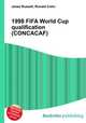 1998 FIFA World Cup qualification (CONCACAF), Jesse Russell,Ronald Cohn 