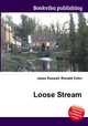 Loose Stream, Jesse Russell,Ronald Cohn 