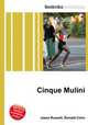 Cinque Mulini, Jesse Russell,Ronald Cohn 