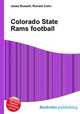 Colorado State Rams football, Jesse Russell,Ronald Cohn 
