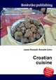 Croatian cuisine, Jesse Russell,Ronald Cohn 