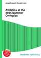 Athletics at the 1984 Summer Olympics, Jesse Russell,Ronald Cohn 
