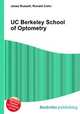 UC Berkeley School of Optometry, Jesse Russell,Ronald Cohn 