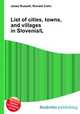 List of cities, towns, and villages in Slovenia/L, Jesse Russell,Ronald Cohn 