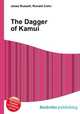 The Dagger of Kamui, Jesse Russell,Ronald Cohn 
