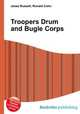 Troopers Drum and Bugle Corps, Jesse Russell,Ronald Cohn 