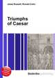 Triumphs of Caesar, Jesse Russell,Ronald Cohn 