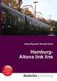 Hamburg-Altona link line, Jesse Russell,Ronald Cohn 