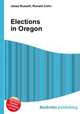 Elections in Oregon, Jesse Russell,Ronald Cohn 