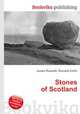 Stones of Scotland, Jesse Russell,Ronald Cohn 