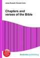Chapters and verses of the Bible, Jesse Russell,Ronald Cohn 