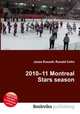 2010–11 Montreal Stars season, Jesse Russell,Ronald Cohn 