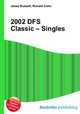 2002 DFS Classic – Singles, Jesse Russell,Ronald Cohn 