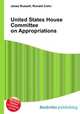 United States House Committee on Appropriations, Jesse Russell,Ronald Cohn 