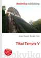 Tikal Temple V, Jesse Russell,Ronald Cohn 
