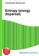 Entropy (energy dispersal), Jesse Russell,Ronald Cohn 