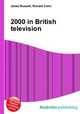 2000 in British television, Jesse Russell,Ronald Cohn 