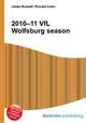 2010–11 VfL Wolfsburg season, Jesse Russell,Ronald Cohn 