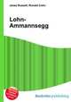 Lohn-Ammannsegg, Jesse Russell,Ronald Cohn 