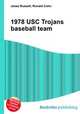 1978 USC Trojans baseball team, Jesse Russell,Ronald Cohn 