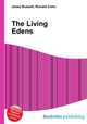 The Living Edens, Jesse Russell,Ronald Cohn 