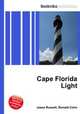 Cape Florida Light, Jesse Russell,Ronald Cohn 