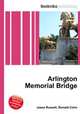 Arlington Memorial Bridge, Jesse Russell,Ronald Cohn 