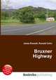 Bruxner Highway, Jesse Russell,Ronald Cohn 