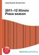 2011–12 Illinois Piasa season, Jesse Russell,Ronald Cohn 