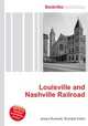 Louisville and Nashville Railroad, Jesse Russell,Ronald Cohn 