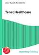 Tenet Healthcare, Jesse Russell,Ronald Cohn 