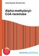 Alpha-methylacyl-CoA racemase, Jesse Russell,Ronald Cohn 