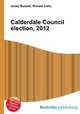 Calderdale Council election, 2012, Jesse Russell,Ronald Cohn 