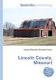 Lincoln County, Missouri, Jesse Russell,Ronald Cohn 