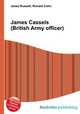 James Cassels (British Army officer), Jesse Russell,Ronald Cohn 