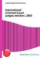 International Criminal Court judges election, 2003, Jesse Russell,Ronald Cohn 