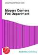 Moyers Corners Fire Department, Jesse Russell,Ronald Cohn 